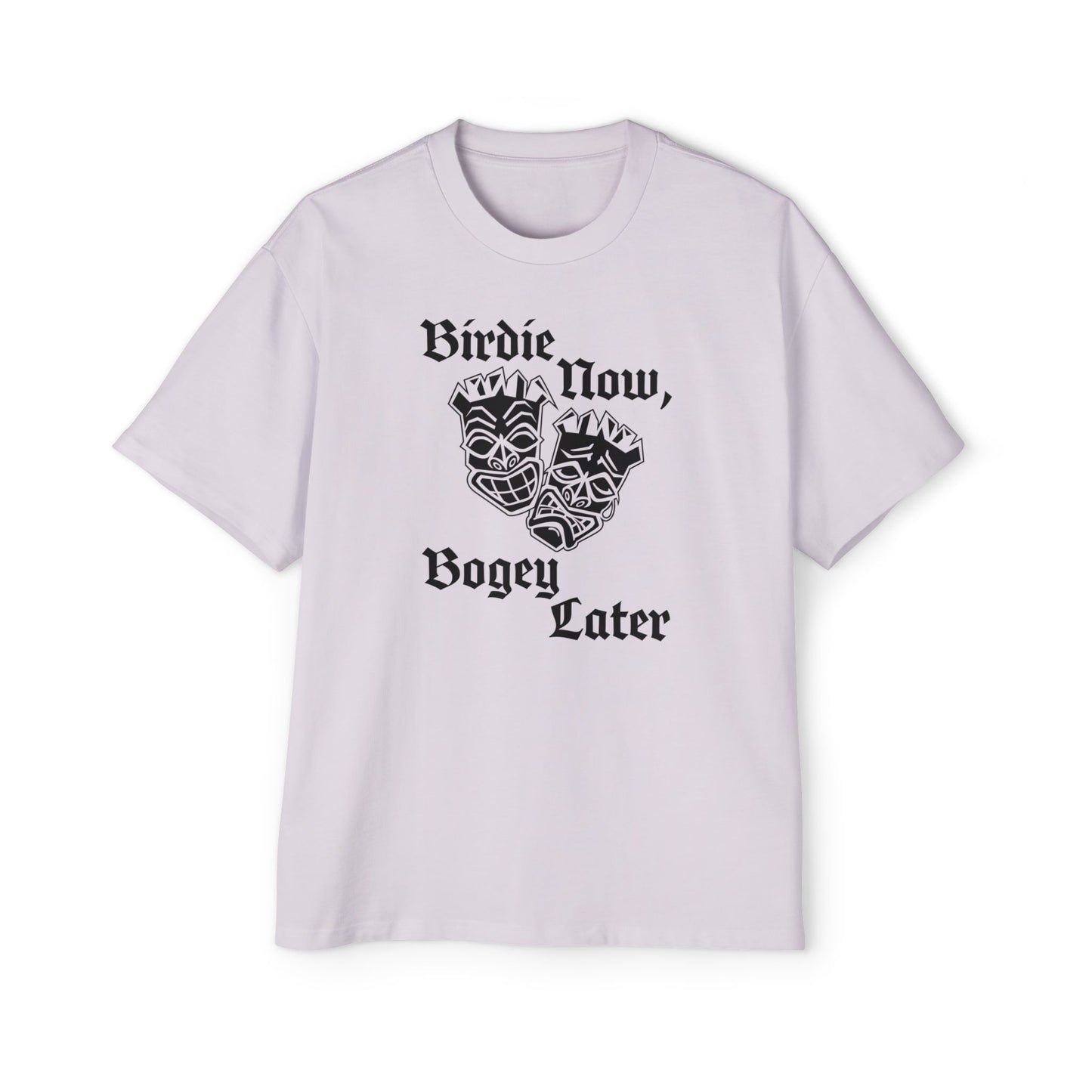 "Birdie Now, Bogey Later" Oversized T-Shirt