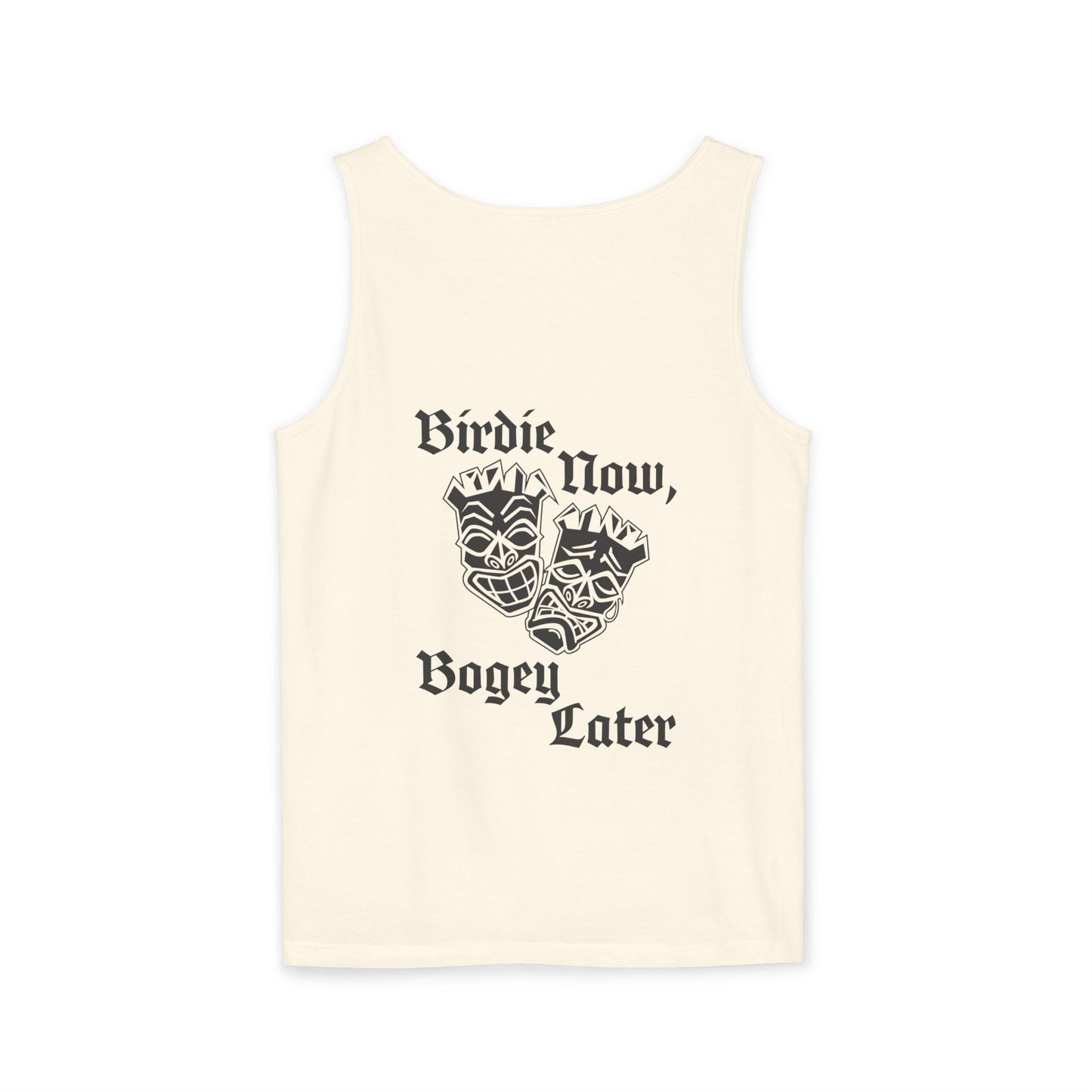 "Birdie Now, Bogey Later" Tiki Golf Tank Top