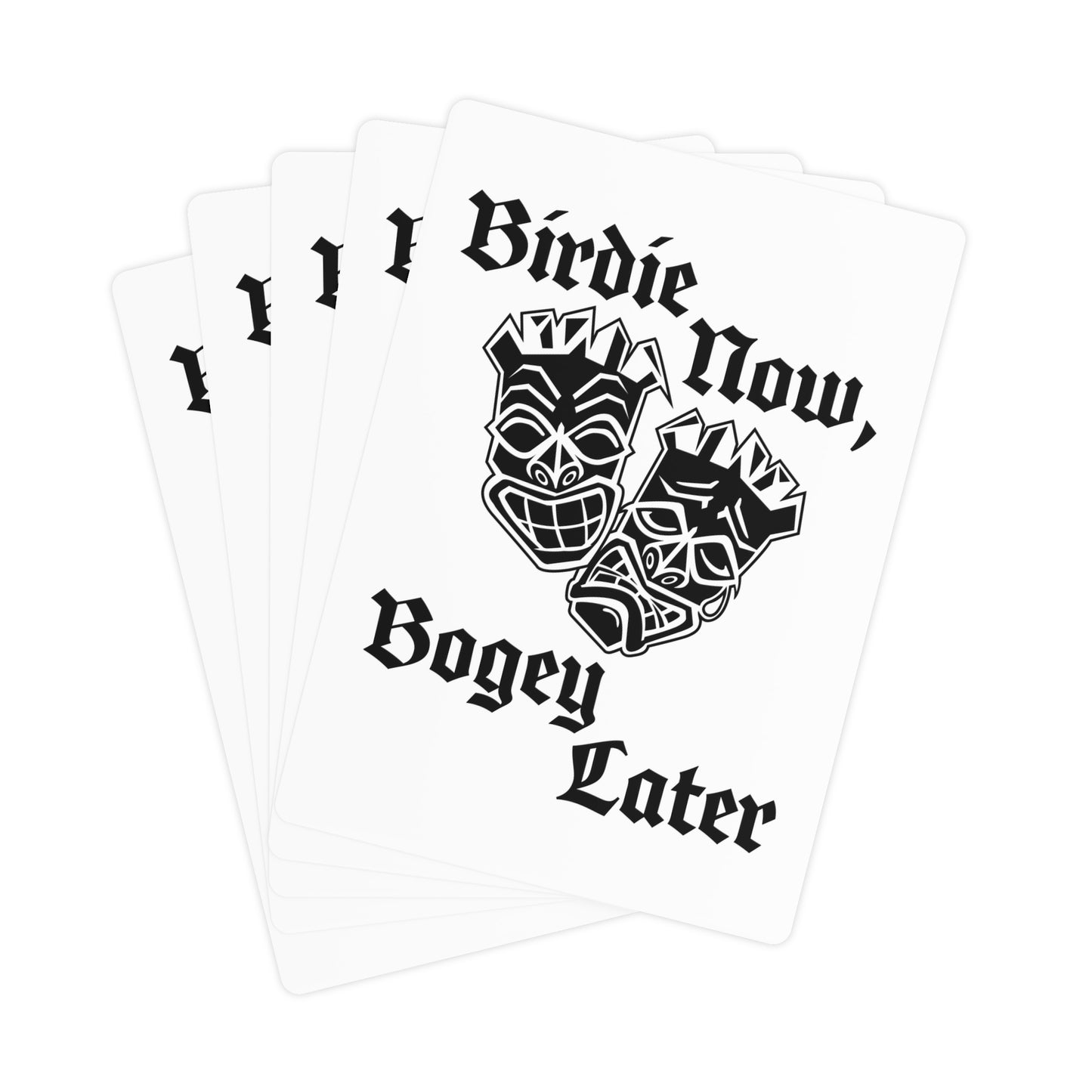 Birdie Now, Bogey Later Playing Cards
