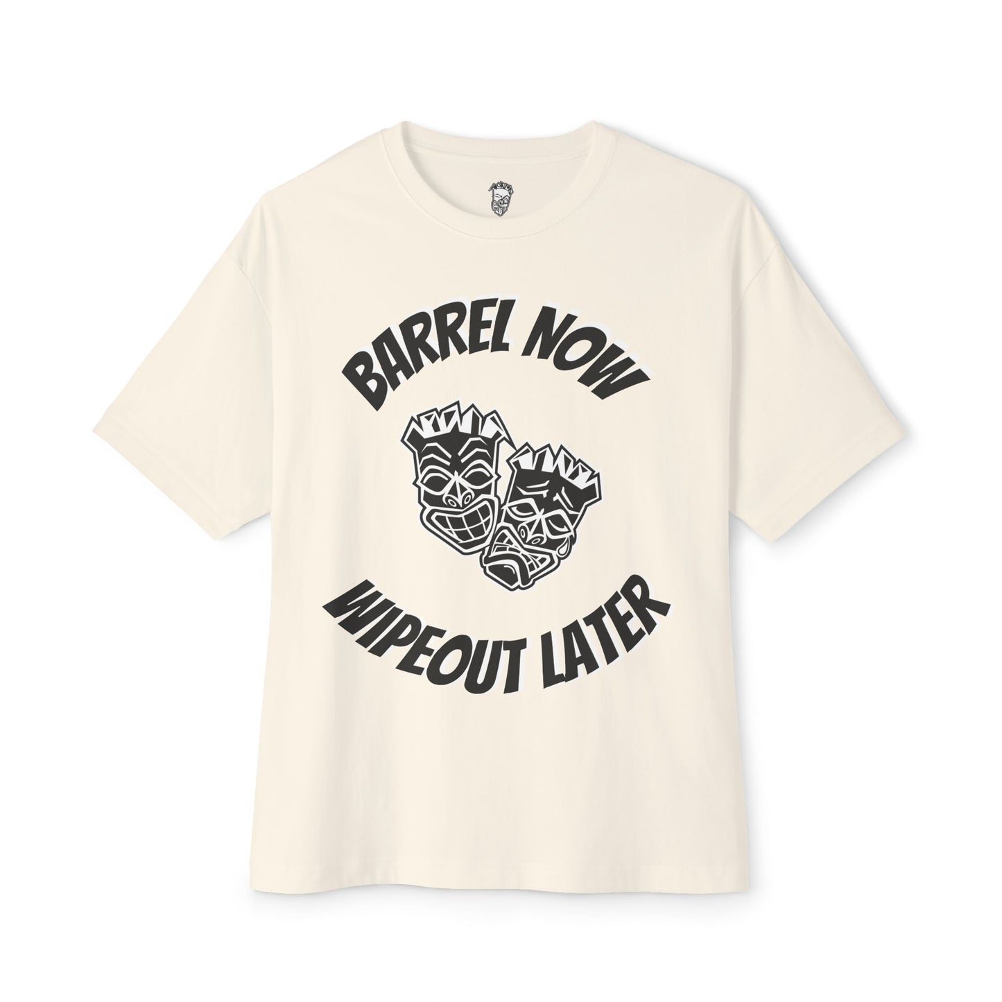 "Barrel Now, Wipeout Later" Tiki Heads Oversized T-Shirt