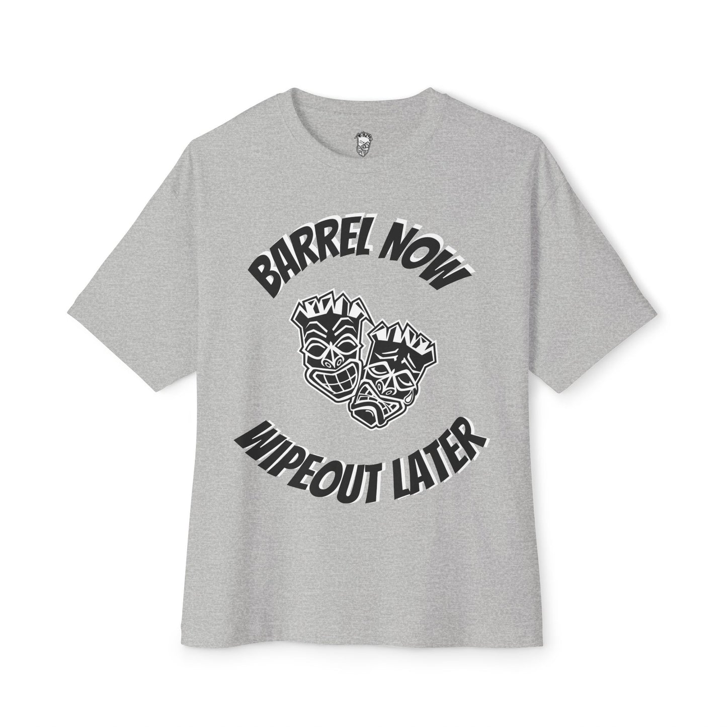 "Barrel Now, Wipeout Later" Tiki Heads Oversized T-Shirt