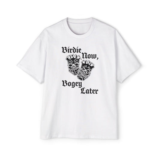 "Birdie Now, Bogey Later" Oversized T-Shirt