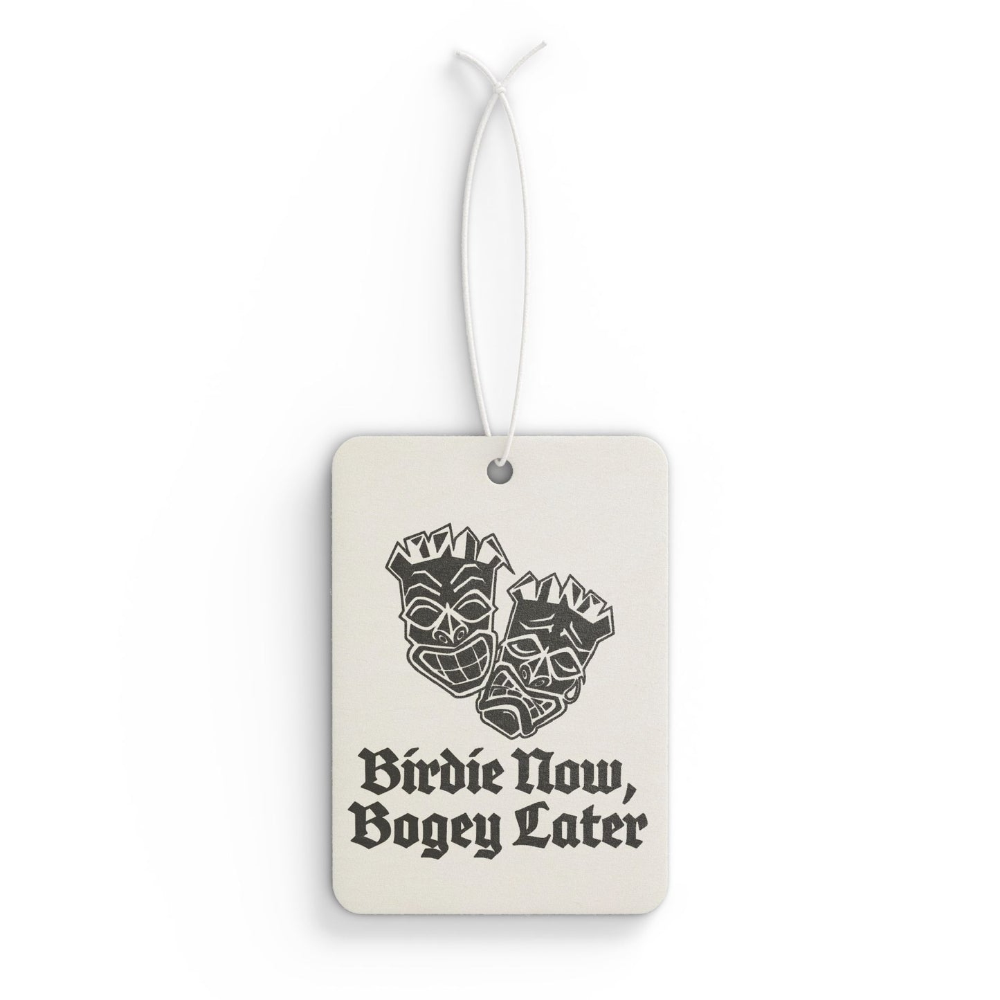 "Birdie Now, Bogey Later" Air Freshener