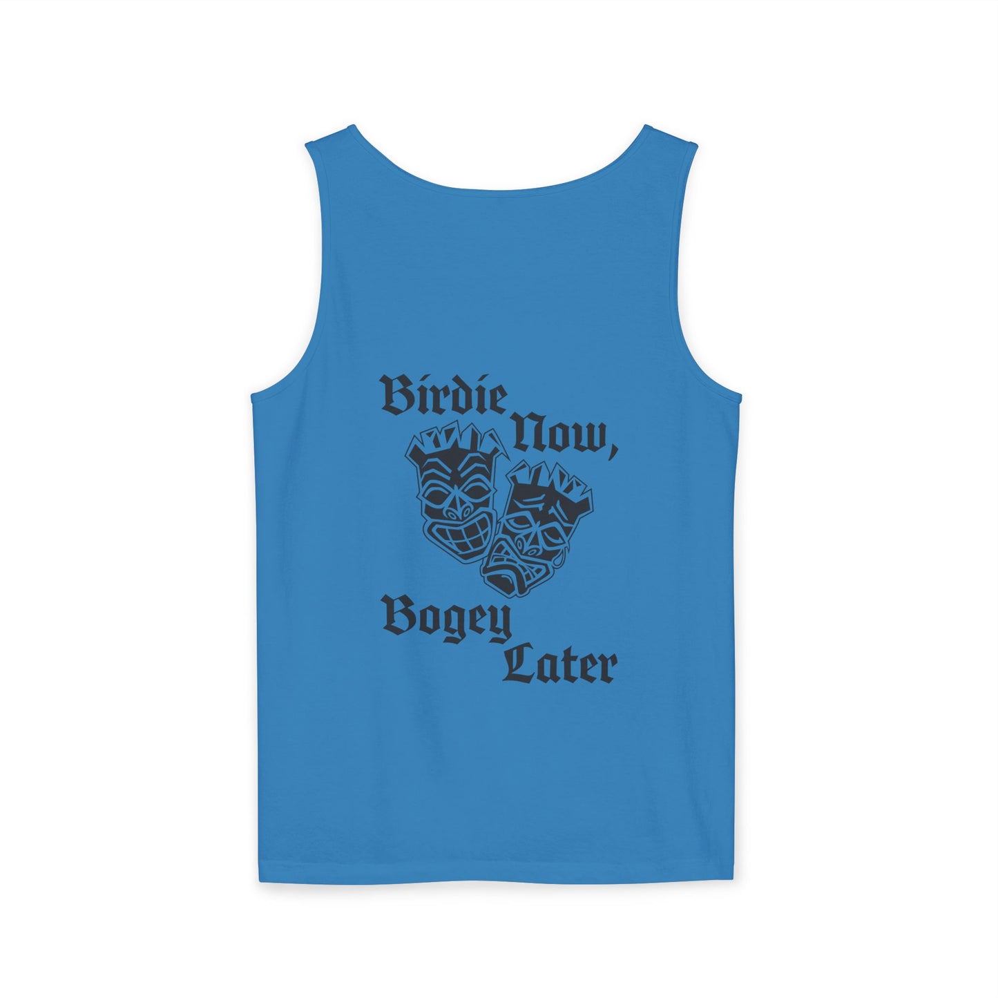 "Birdie Now, Bogey Later" Tiki Golf Tank Top